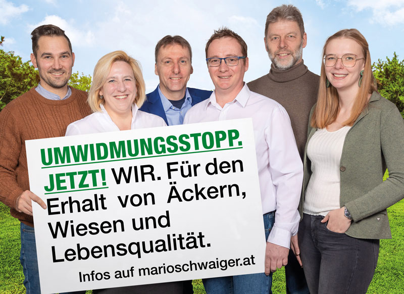 Umwidmungsstopp. JETZT! - Team Mario Schwaiger